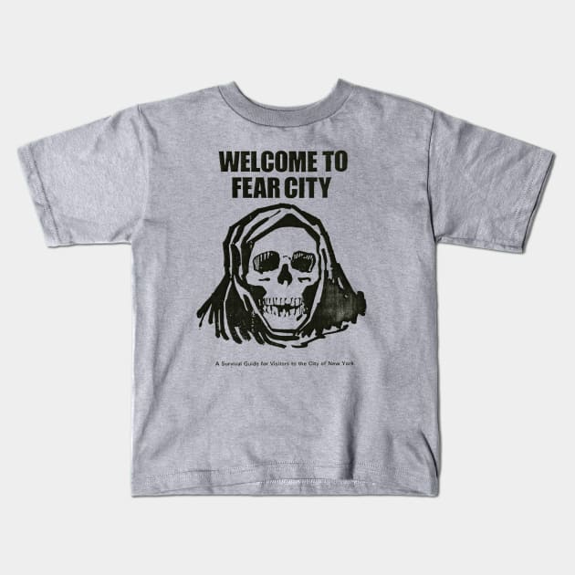 Welcome To Fear City Kids T-Shirt by Pop Fan Shop